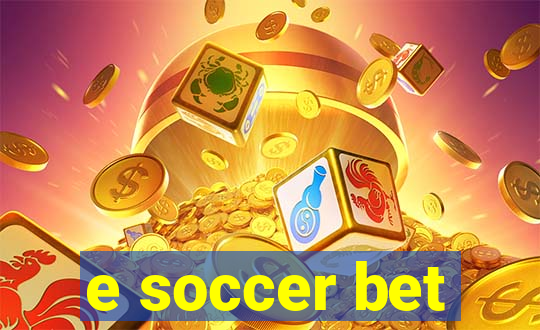 e soccer bet